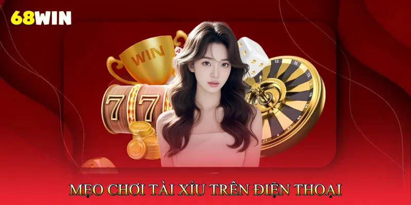 Mẹo Chơi Tài Xỉu Trên Điện Thoại Giúp Dự Đoán Cầu Chính Xác 1 Mẹo Chơi Tài Xỉu Trên Điện Thoại